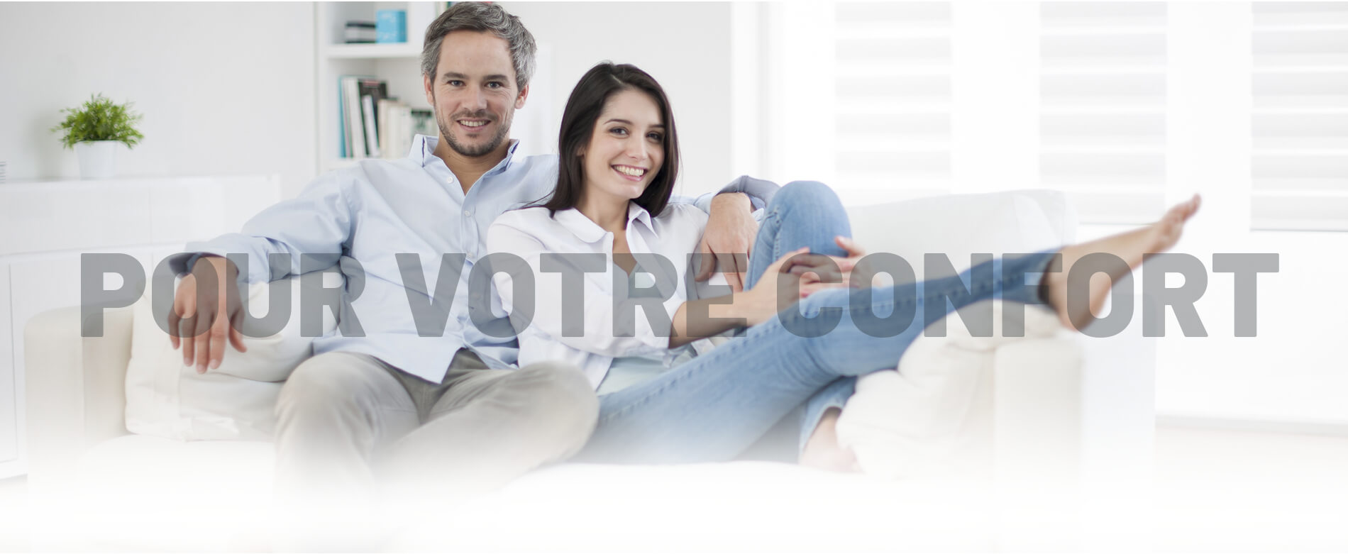 Pour votre confort